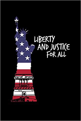Liberty and Justice for ALL!